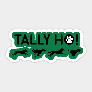 Tally Ho! With Dog print Sticker